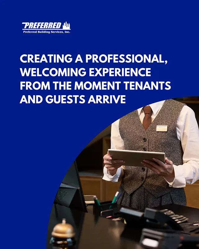 Professional front desk staff creating a welcoming tenant and guest experience in a commercial building, promoted by Preferred Building Services